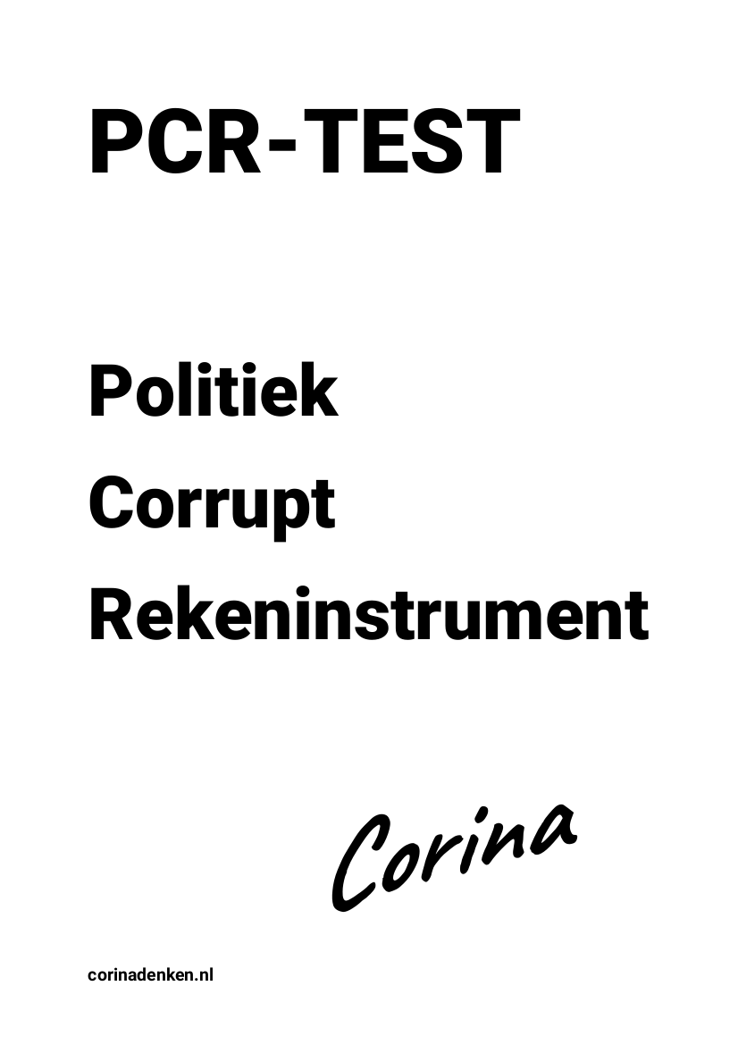 PCR-TEST Politiek Corrupt Rekeninstrument