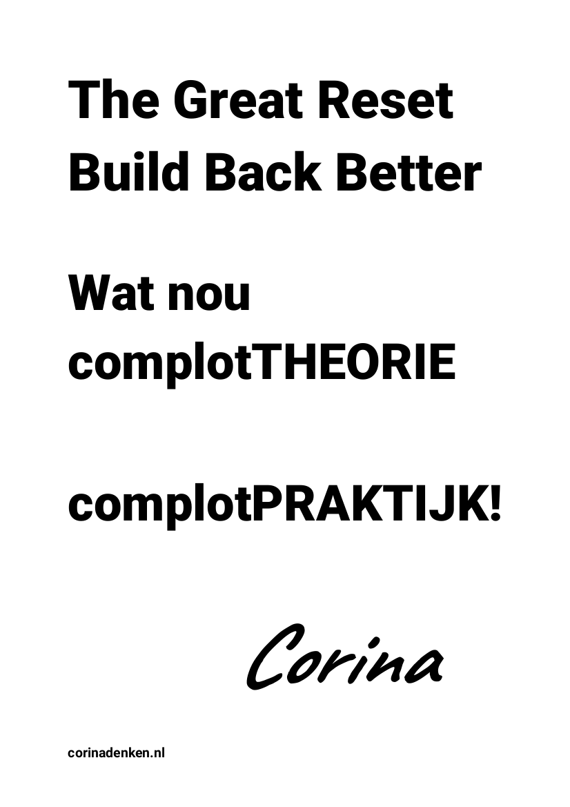 The Great Reset Build Back Better Wat nou complotTHEORIE complotPRAKTIJK!